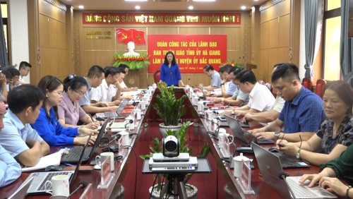  Đoàn công tác Ban Tuyên giáo Tỉnh uỷ làm việc tại huyện Bắc Quang